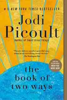 The Book Of Two Ways by Jodi Picoult
