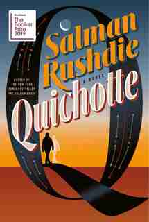 Quichotte: A Novel by Salman Rushdie