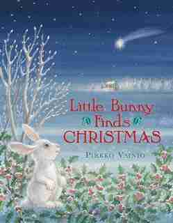 Little Bunny Finds Christmas by Pirkko Vainio