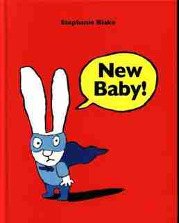 New Baby! by Stephanie Blake