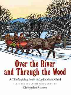 Over the River and Through the Wood by Lydia Maria Child