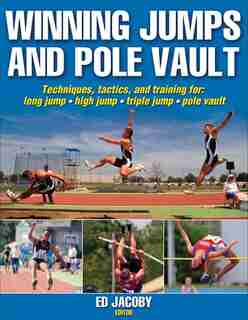 Winning Jumps And Pole Vault by Ed G. Jacoby