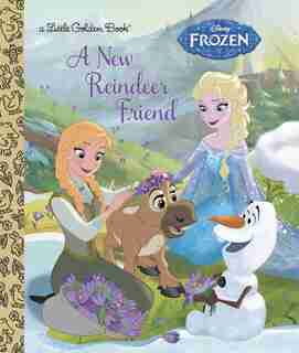 A New Reindeer Friend (disney Frozen) by Jessica Julius