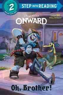 Oh, Brother! (disney/pixar Onward) by Rh Disney