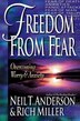 Freedom From Fear Overcoming Worry And Anxiety Book By Neil T Anderson Paperback Www Chapters Indigo Ca