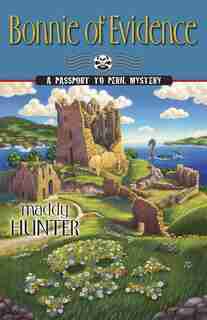 Bonnie Of Evidence by Maddy Hunter