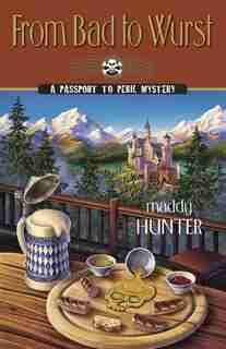 From Bad To Wurst by Maddy Hunter