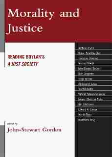 Morality and Justice: Reading Boylan's 'A Just Society' by John-Stewart Gordon