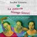 La Casa En Mango Street by Sandra Cisneros