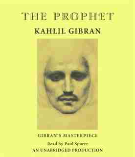 The Prophet by Kahlil Gibran