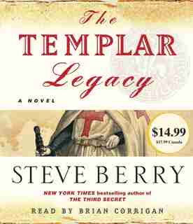 The Templar Legacy: A Novel by Steve Berry