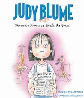 Otherwise Known As Sheila The Great by Judy Blume