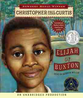 Elijah Of Buxton by Christopher Paul Curtis