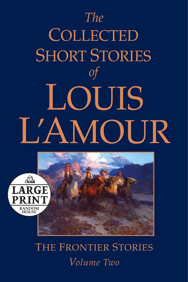 The Collected Short Stories Of Louis L'amour Volume 2 Paperback | Indigo Chapters