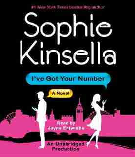 I've Got Your Number: A Novel by Sophie Kinsella