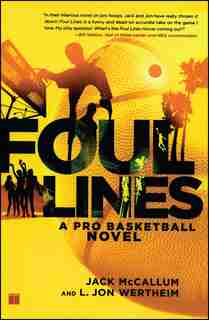 Foul Lines: A Pro Basketball Novel by Jack Mccallum