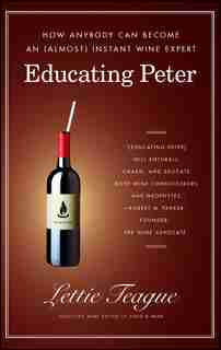 Educating Peter: Educating Peter by Lettie Teague