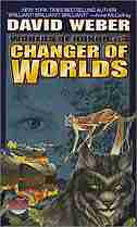 Changer of Worlds by David Weber