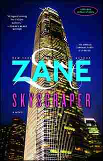 Skyscraper: A Novel by Zane