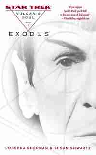Vulcan's Soul #1: Exodus: Exodus by Josepha Sherman