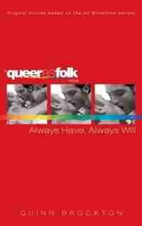 Always Have, Always Will by Quinn Brockton