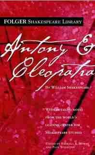 Antony And Cleopatra by William Shakespeare