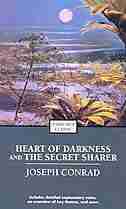 Heart of Darkness and the Secret Sharer by JOSEPH CONRAD