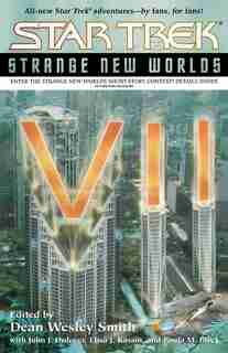 Star Trek: Strange New Worlds VII by Dean Wesley Smith
