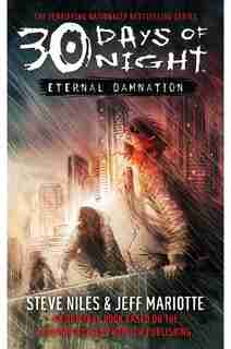 30 Days of Night: Eternal Damnation: Book 3 by Steve Niles