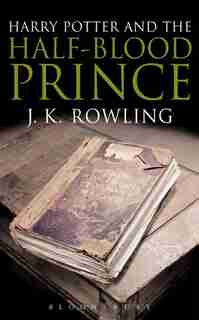 Harry Potter And The Half-blood Prince: Adult Edition by J.k. K. Rowling