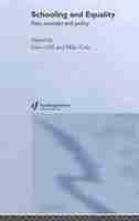 Schooling And Equality: Fact, Concept And Policy de Cole, Mike (senior Lecturer In Education, Universi