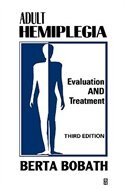 Adult Hemiplegia Evaluation And Treatment Evaluation And Treatment