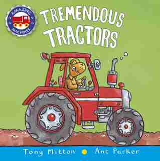 Tremendous Tractors de Tony Mitton