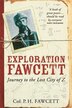 Exploration Fawcett, Book by Percy Fawcett (Paperback ...