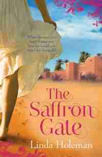 The Saffron Gate by Linda Holeman