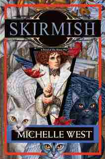Skirmish: The House War: Book Four by Michelle West