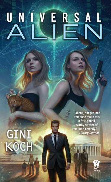 Universal Alien: Alien Novels, Book 10, Book by Gini Koch (Mass Market