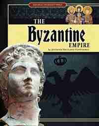 The Byzantine Empire by Jennifer Ann Fretland VanVoorst