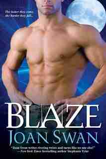 Blaze by Joan Swan
