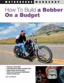 How To Build A Bobber On A Budget by Jose De Miguel