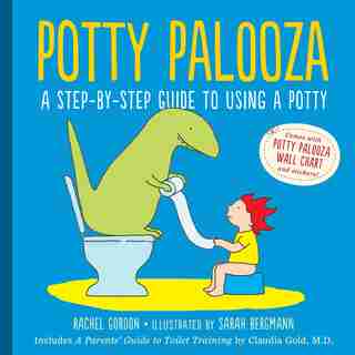 Potty Palooza: A Step-by-Step Guide to Using a Potty by Rachel Gordon
