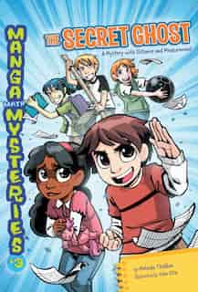The Secret Ghost: A Mystery With Distance And Measurement by Melinda Thielbar