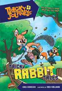 Tricky Rabbit Tales: Book 2 by Chris Schweizer