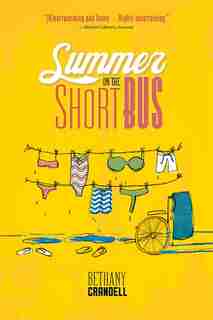 Summer on the Short Bus by Bethany Crandell