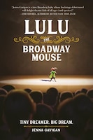 Lulu The Broadway Mouse