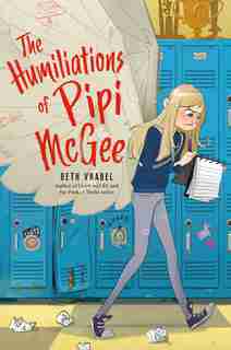 The Humiliations Of Pipi Mcgee by Beth Vrabel