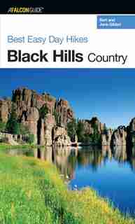 Best Easy Day Hikes Black Hills Country by Jane Gildart