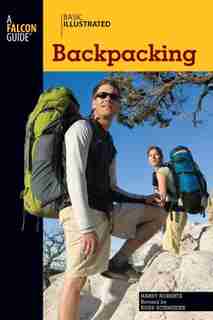 Basic Illustrated Backpacking by Harry Roberts