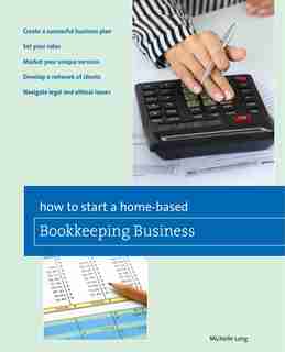 How to Start a Home-Based Bookkeeping Business de Michelle Long