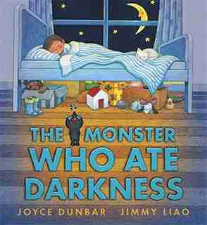 The Monster Who Ate Darkness by Joyce Dunbar